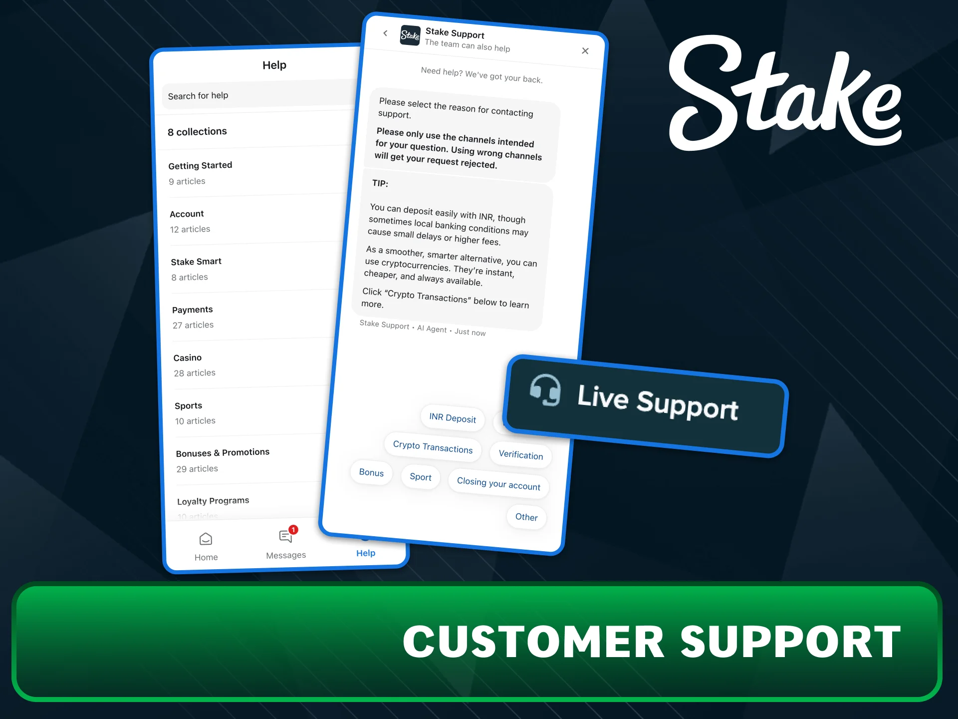 Open the Stake live chat for a response in under two minutes.